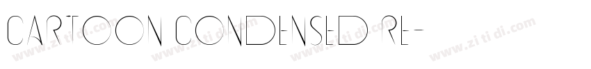 Cartoon Condensed Re字体转换